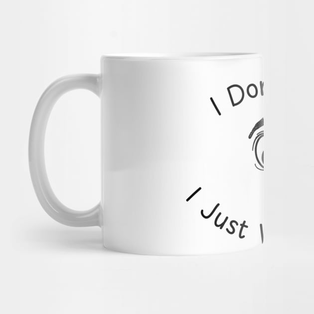 I Don't Know I Just Work Here Funny Joke by Creatifly Graphic Tees